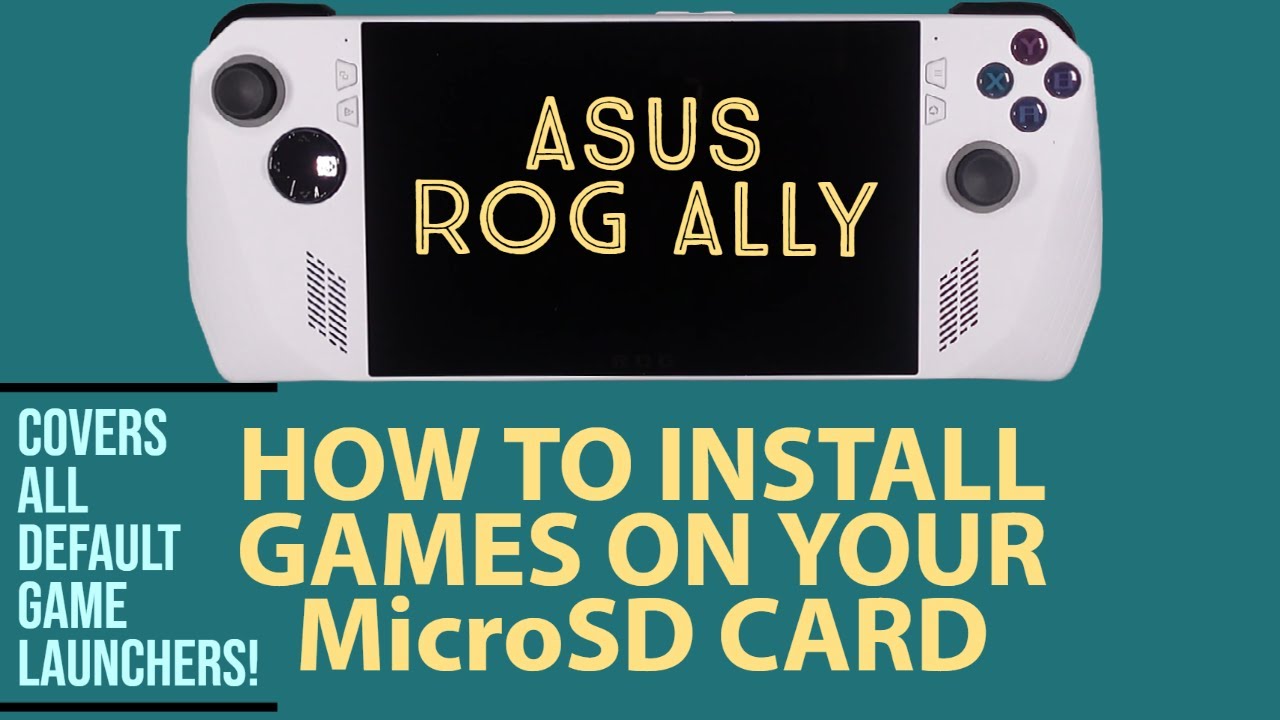 Как установить игры на карту MicroSD | Asus ROG Ally