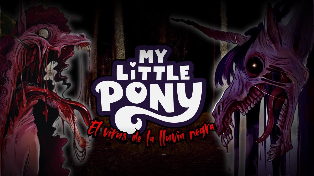My Little Pony Infection AU: El virus de la lluvia negra