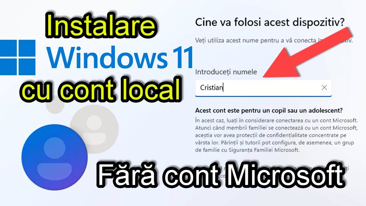 Instalare Windows 11 cu cont local - fără cont Microsoft