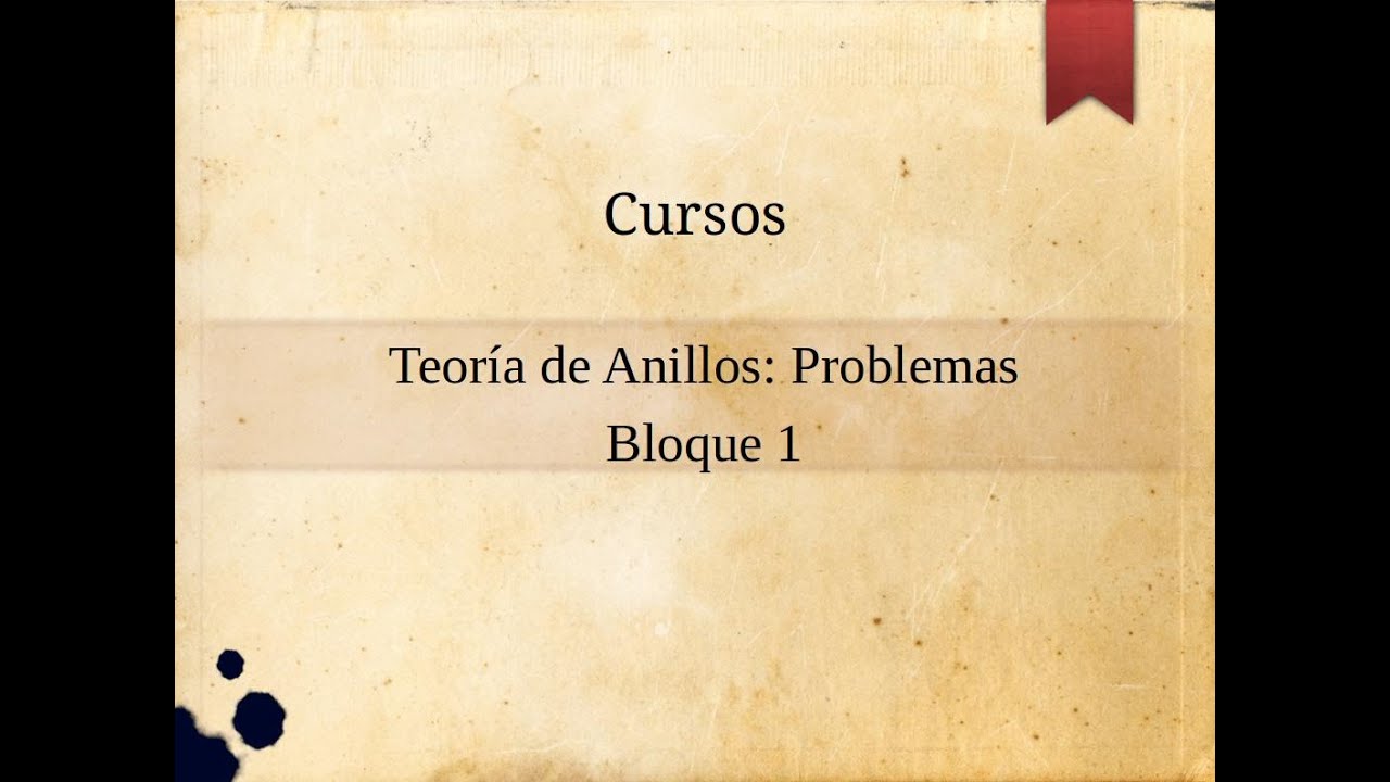 Teoría de Anillos  Problemas 1