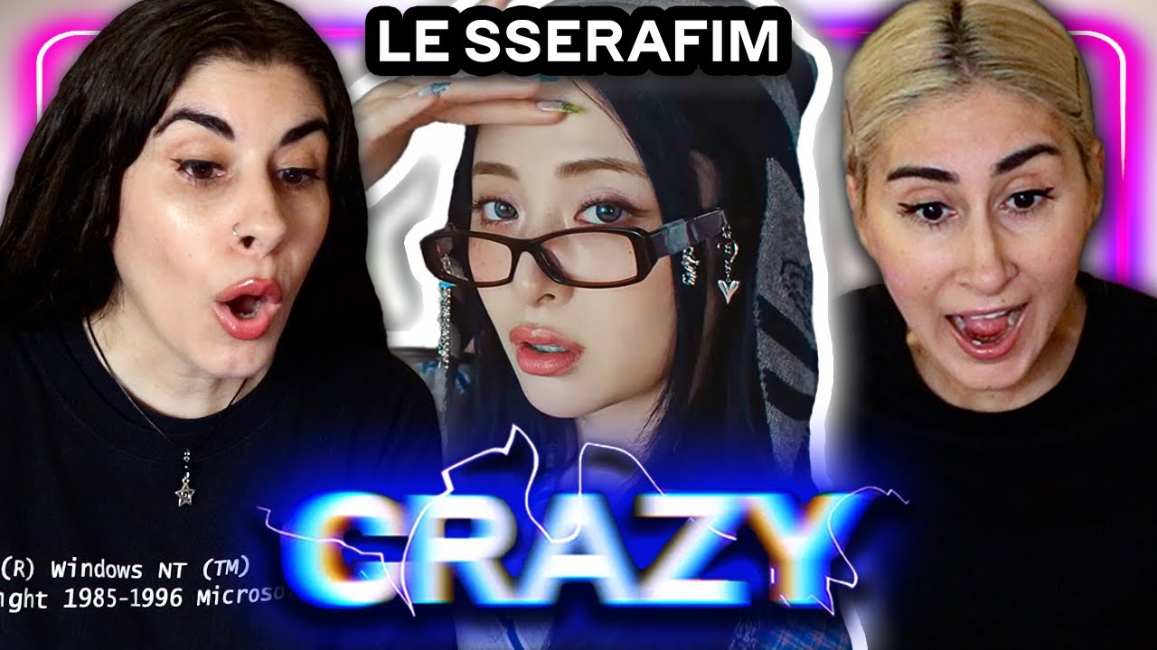 GAYS REACT to LE SSERAFIM (르세라핌) 'CRAZY' OFFICIAL MV!