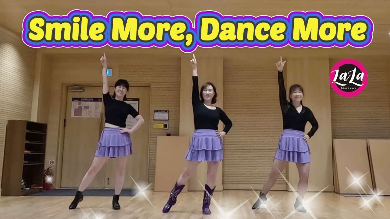 Smile More, Dance More linedance/ 스마일 모어, 댄스 모어 라인댄스/김라윤 라라라인댄스 민라인댄스코리아 강원춘천지부 