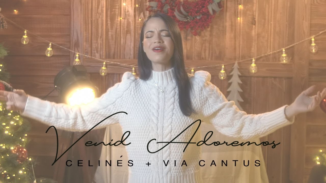Venid y Adoremos - Celines, Via Cantus | Música de Navidad
