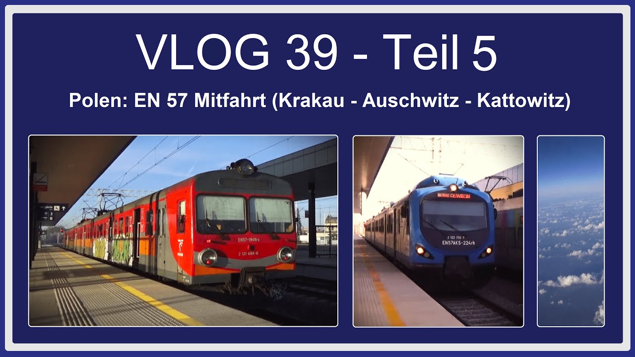 EN57 in Polen! / Mitfahrt Krakau - Auschwitz - Kattowitz | Vlog #39 (5/5)