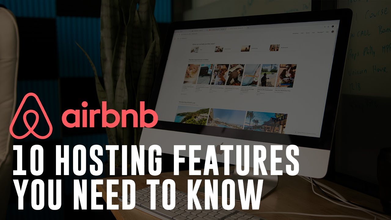 10 Airbnb Platform Features That Will Level Up Your Hosting Game Immediately.