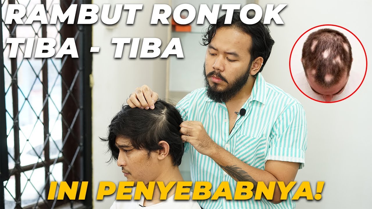 Penyebab Rambut Rontok Dan Botak Tiba-tiba