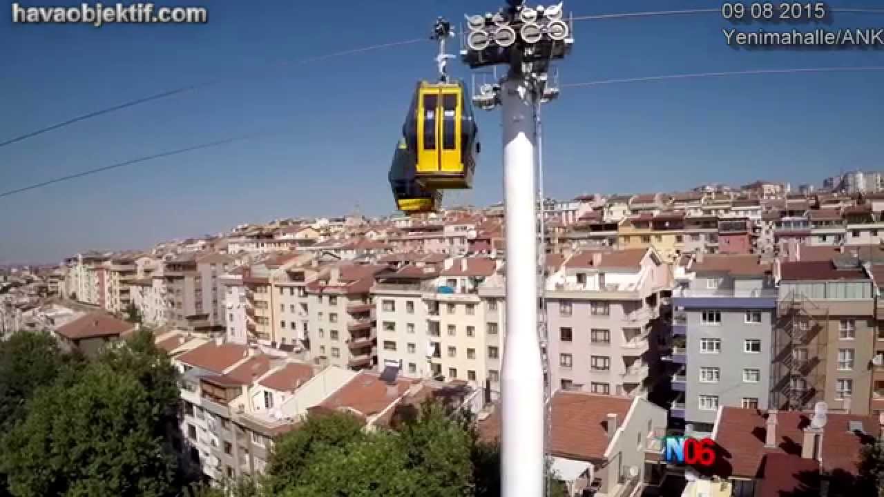 Yenimahalle Teleferikler 09 08 2015