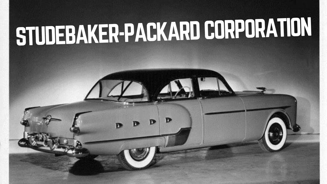 The Rise and Fall of Studebaker-Packard Corporation