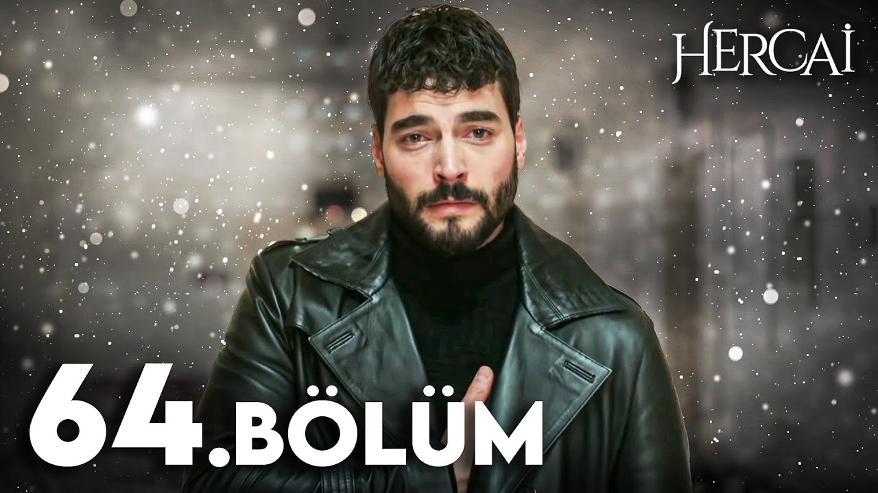 Hercai 64. Bölüm