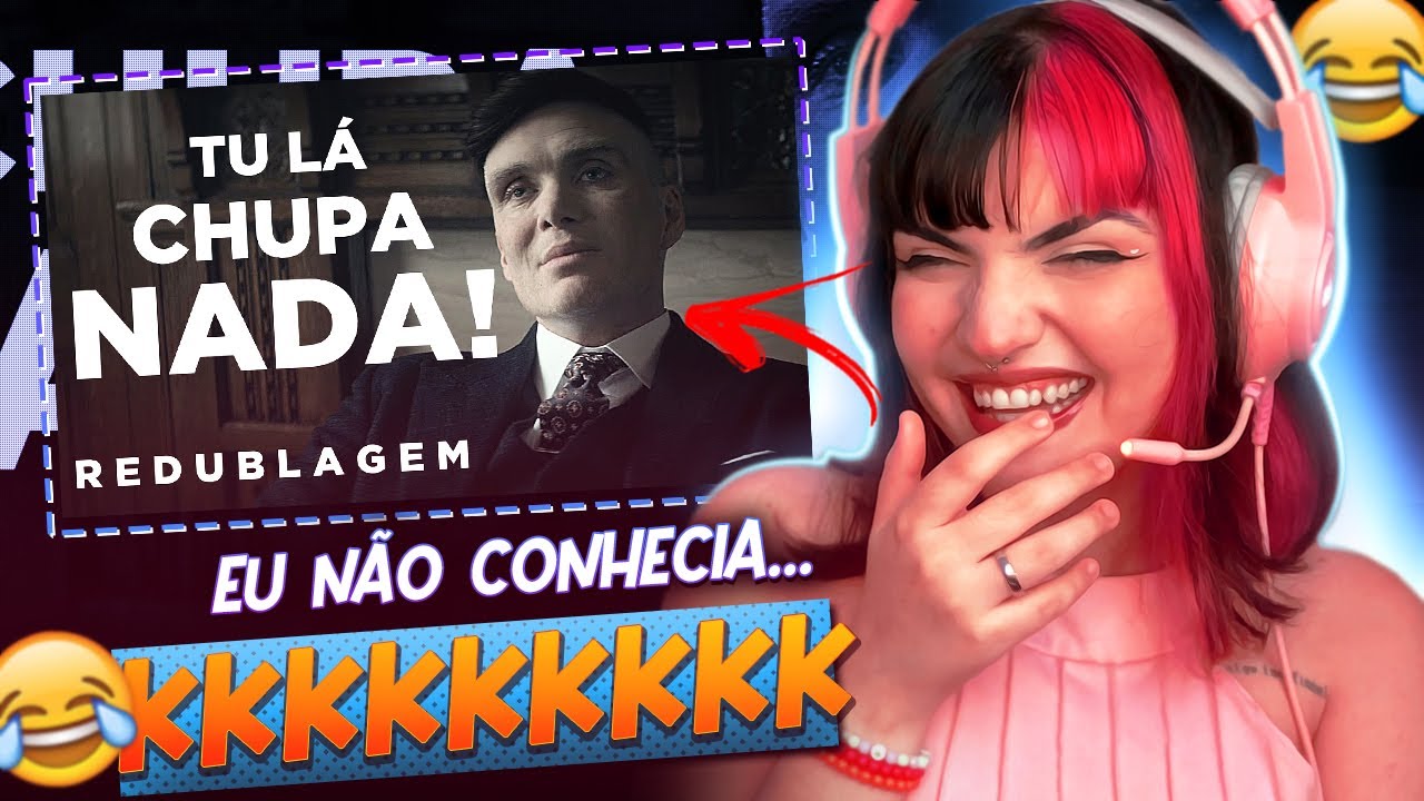 PRIMEIRA VEZ VENDO PABOLLO!!😂 Peaky Blinders + Eu e o Robô do Cão (Paródia Redublagem)