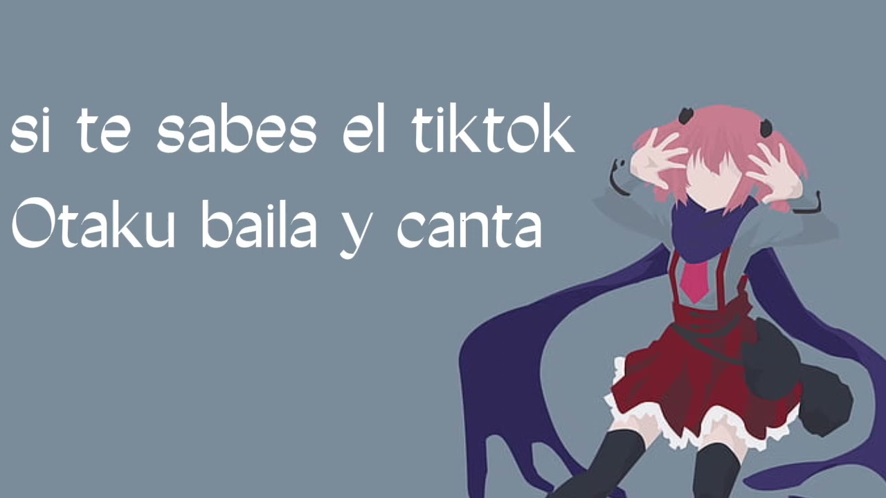 \\si te sabes el tiktok Otaku baila y canta // ✨💫