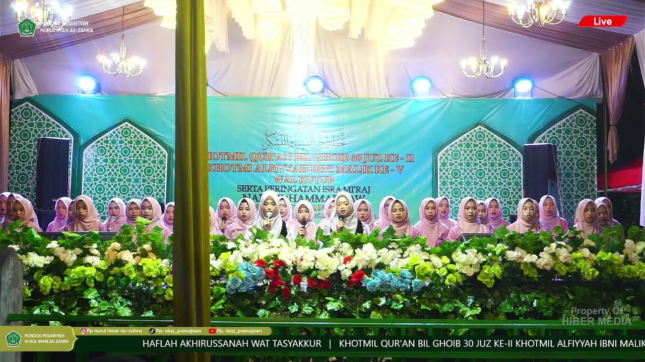 LIVE STREAMING HAFLAH AKHIRUSSANAH WAT TASYAKKUR   |    PONPES NURUL IMAN AZ-ZAHRA PAMUJAEN