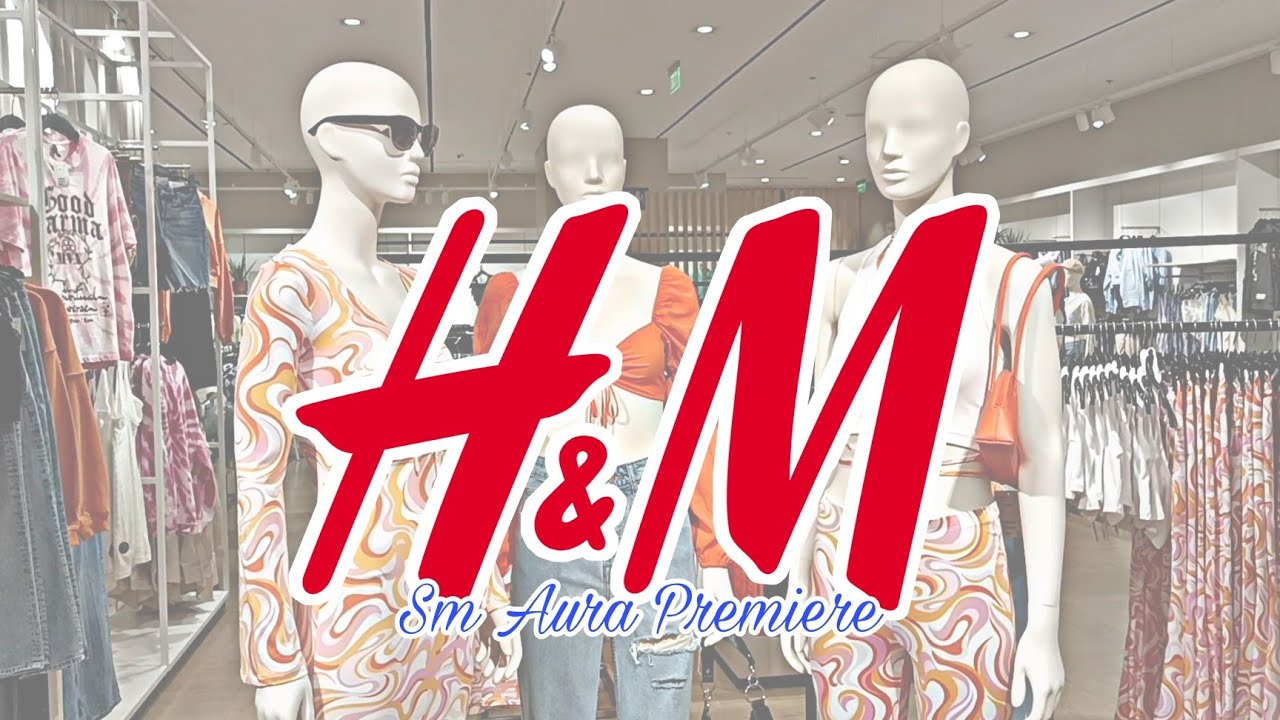 H&M Sm Aura Premiere |  Quick  Walkthrough