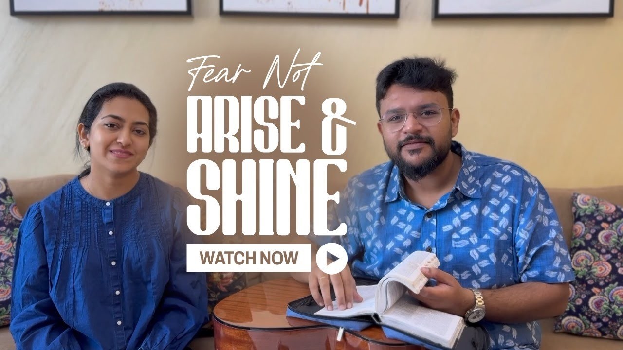 Fear Not!! Arise & Shine || MARCH 19, 2026