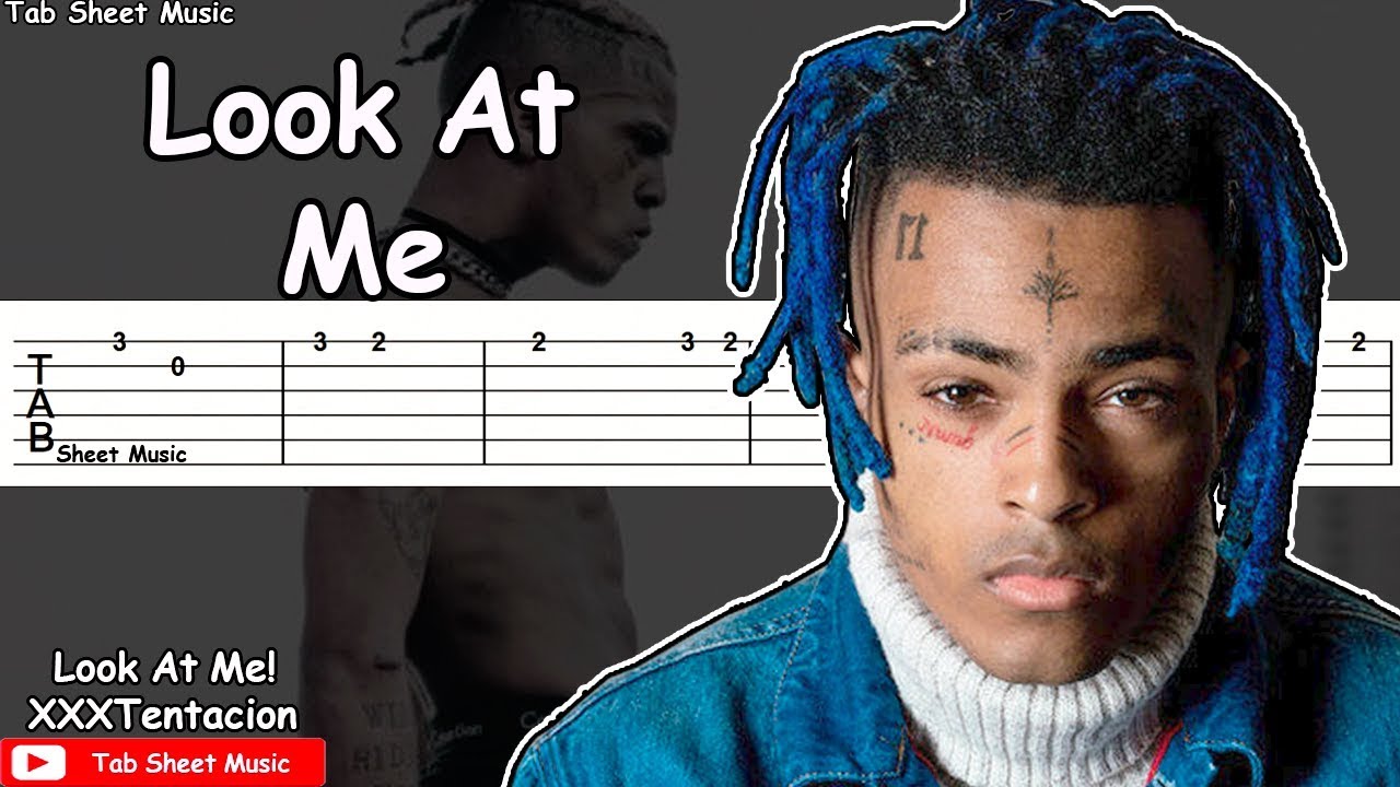 XXXTentacion - Look At Me! Guitar Tutorial