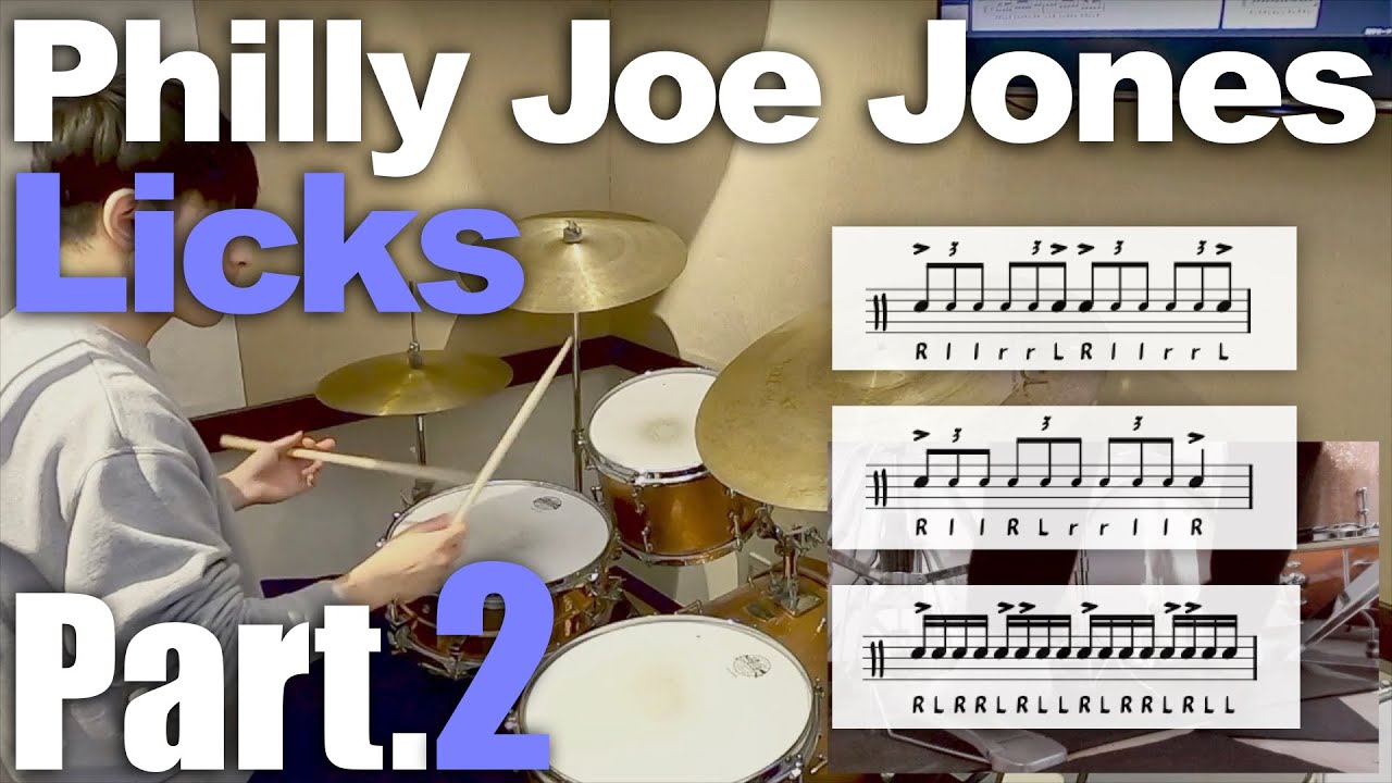 Philly Joe Jones Licks Part.2 - 6 Stroke - 9 Stroke - Paradiddle【フィリー・ジョーンズ フレーズ ジャズドラム Jazz Drums】