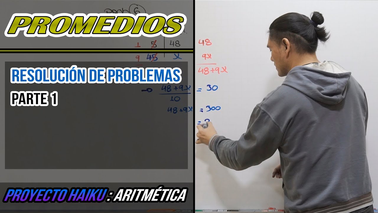PROMEDIOS | RESOLUCIÓN DE PROBLEMAS (PARTE 1)