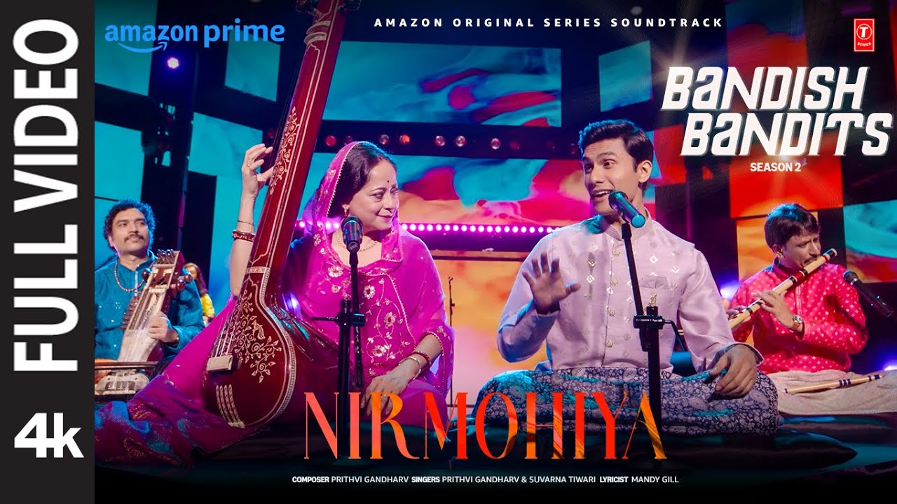 Bandish Bandits S2: Nirmohiya (Full Video) | Ritwik Bhowmik, Sheeba Chaddha |Prithvi, Suvarna, Mandy