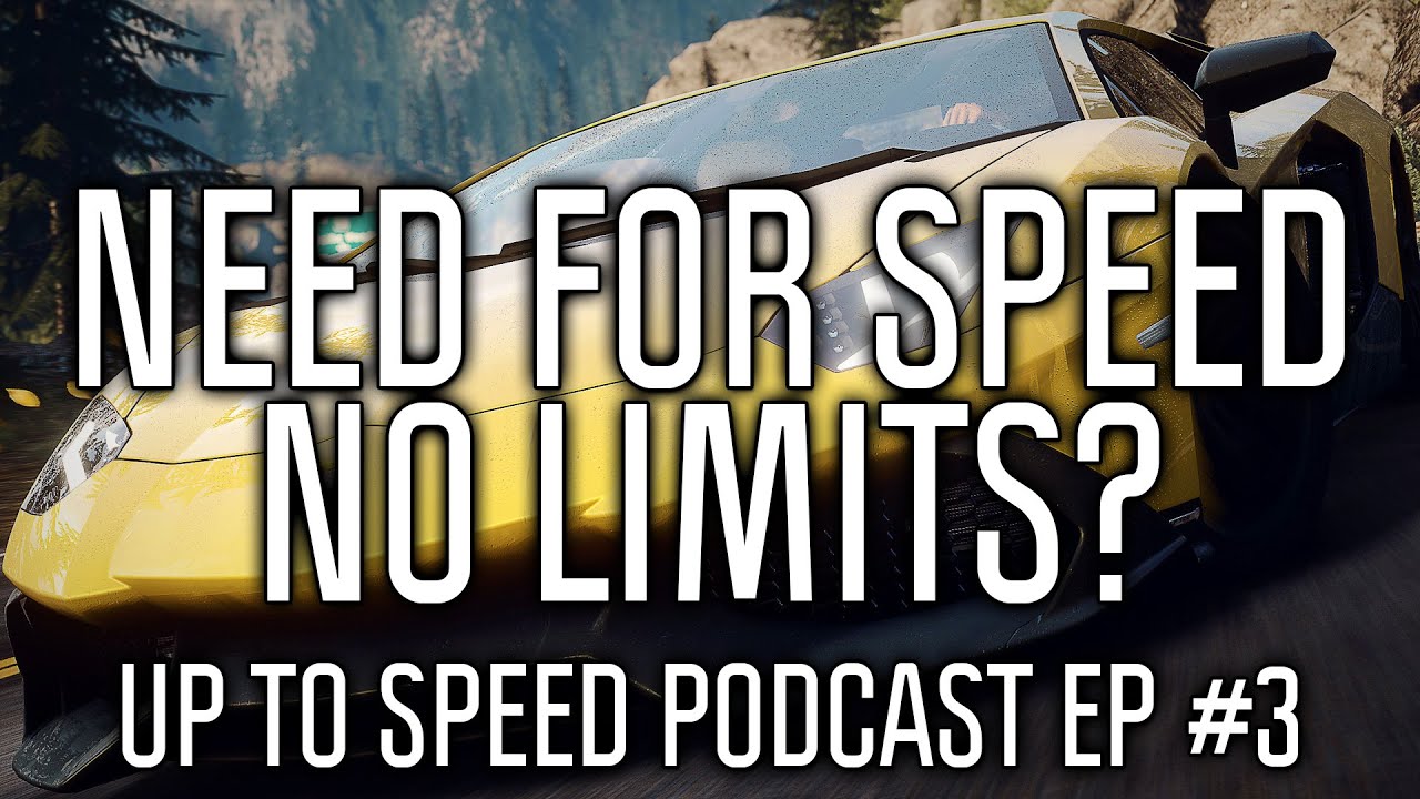 Up To Speed Podcast Episode #3 | Need for Speed No Limits, The Crew Beta, GTA V First Person & More