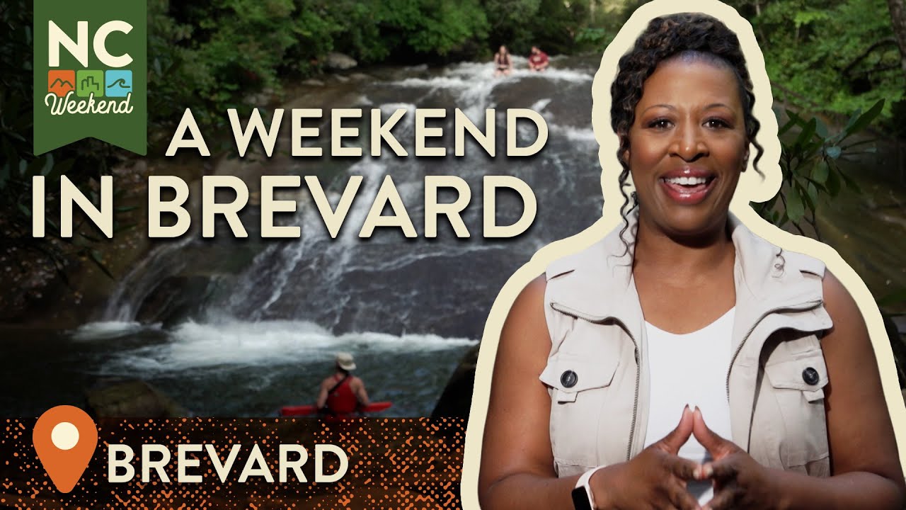 A Weekend in Western North Carolina - Brevard, NC | North Carolina Weekend