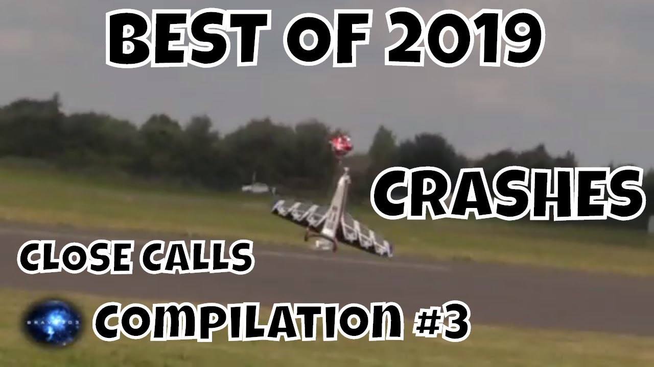 Best of 2019: RC Plane Crashes, Fails, Close Calls & Crash Landings #3