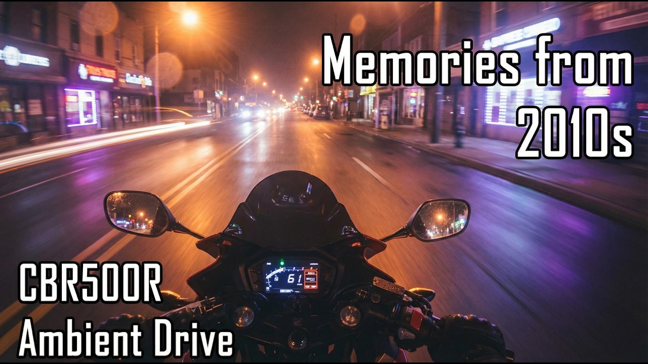 致10年前的青春幻夢 | POV Night Ambient | Honda CBR500R Ambient Electro Pop | 交會聲景