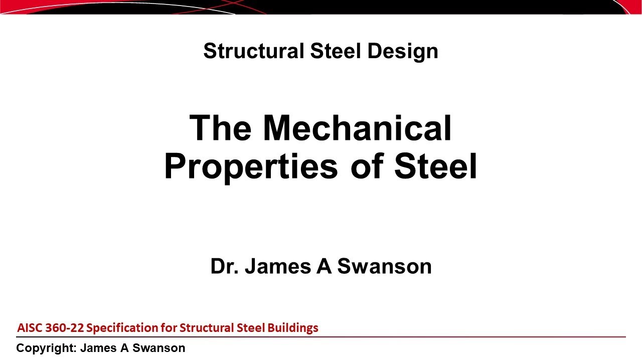 The Mechanical Properties of Steel