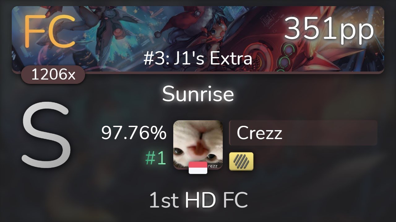 🔔 Crezz | Thaehan - Sunrise [#3: J1's Extra] 1st +HD FC 97.76% {#1 351pp FC} - osu!