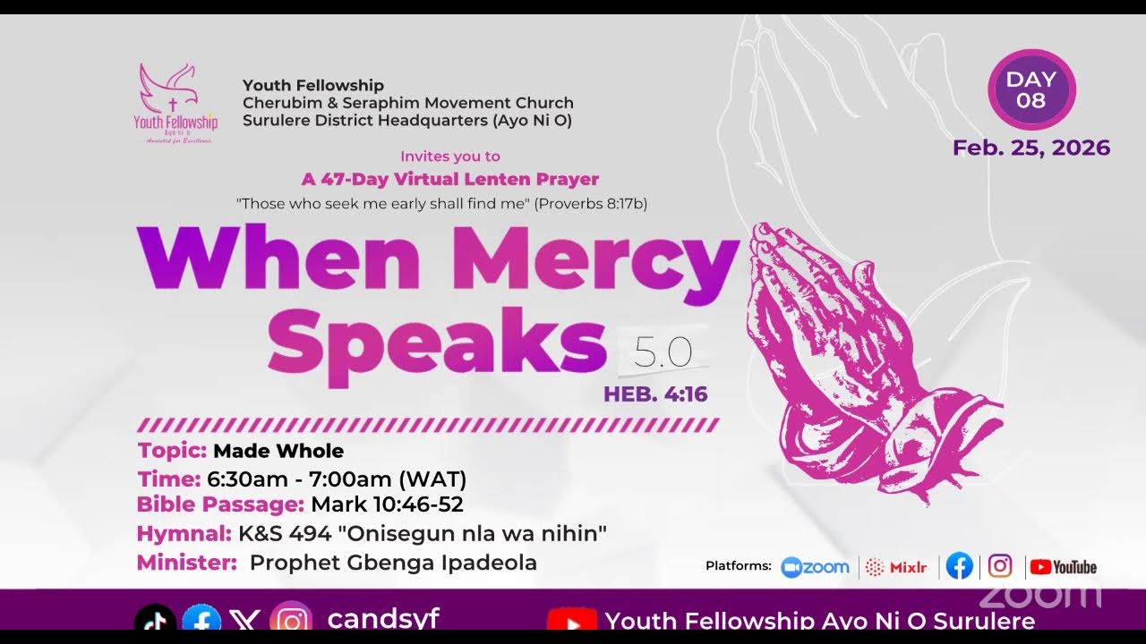 DAY 8 | MADE WHOLE | WHEN MERCY SPEAKS | 25TH FEBRUARY, 2026 | YOUTH FELLOWSHIP AYO NI O