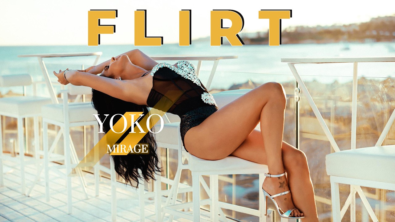 MIRAGE & YOKO - Flirt  (Official video 2025) 4K