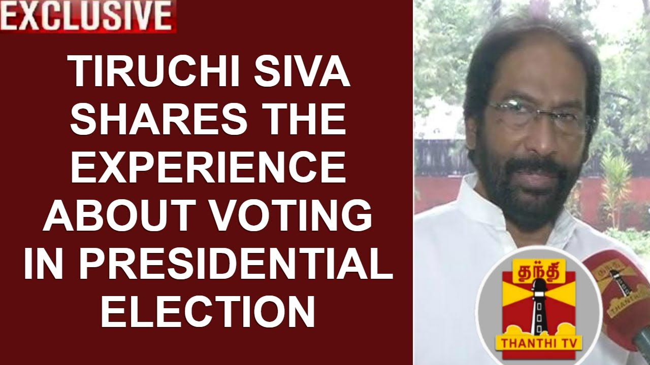 Exclusive | DMK MP Tiruchi Siva shares the experience about voting in Presidential Election