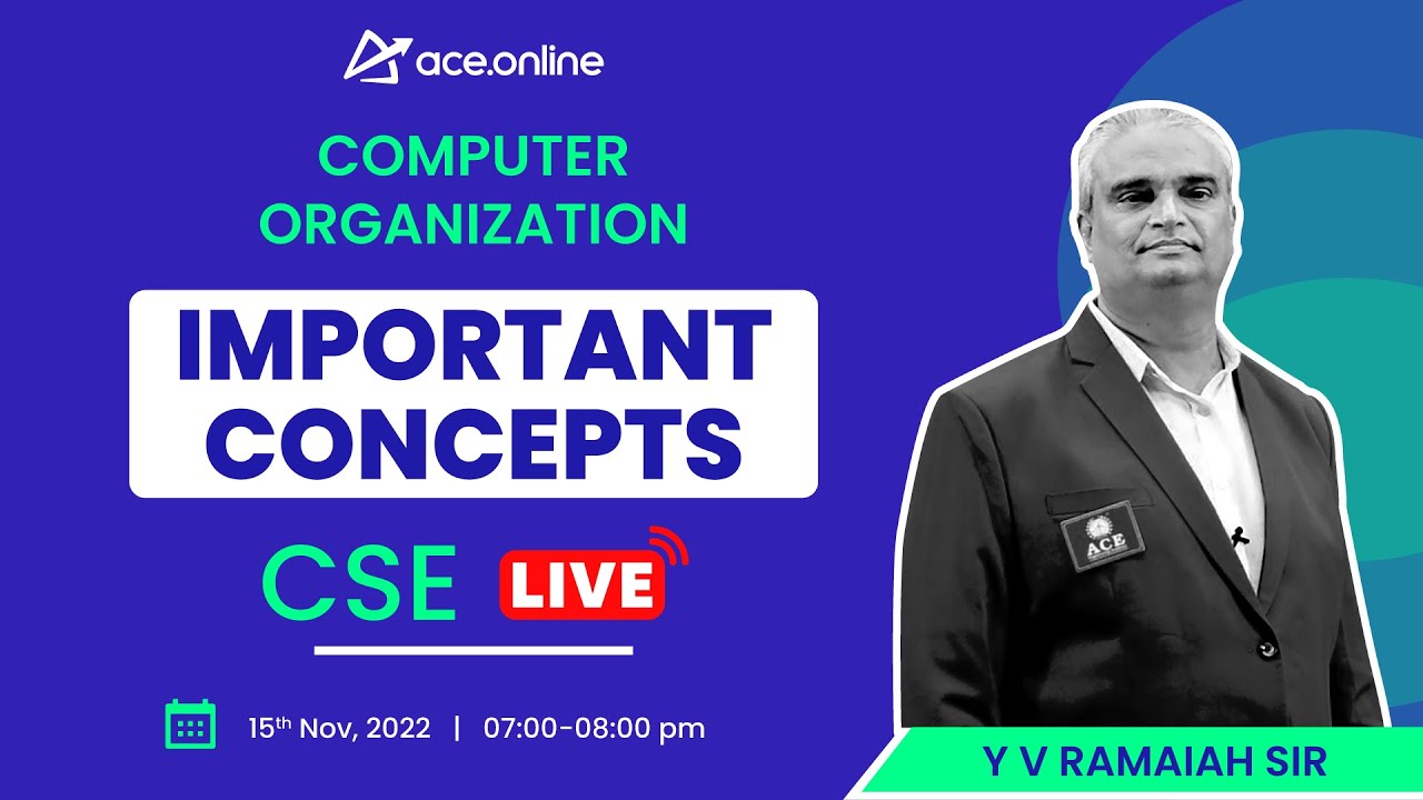 Computer Organization - Important Concepts for GATE 2023/24 | YV Ramaiah Sir | CSE | ACE Online Live