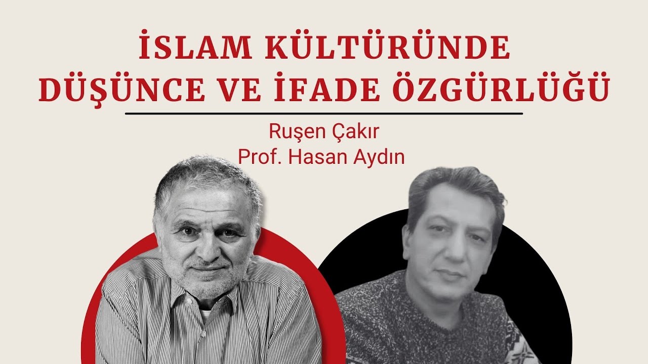 Ruşen Çakır'ın konuğu Prof. Hasan Aydın: İslam kültüründe düşünce ve ifade özgürlüğü