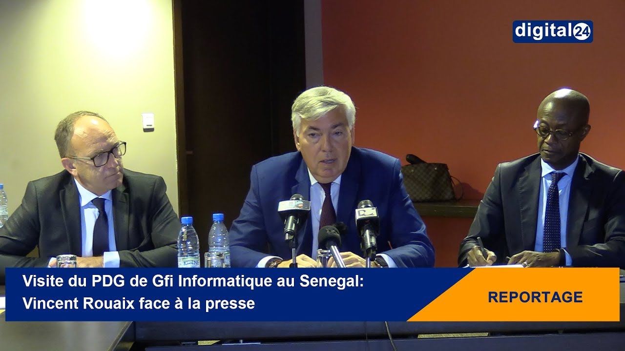 Visite du PDG de Gfi Informatique au Sénégal: Vincent Rouaix face à la presse