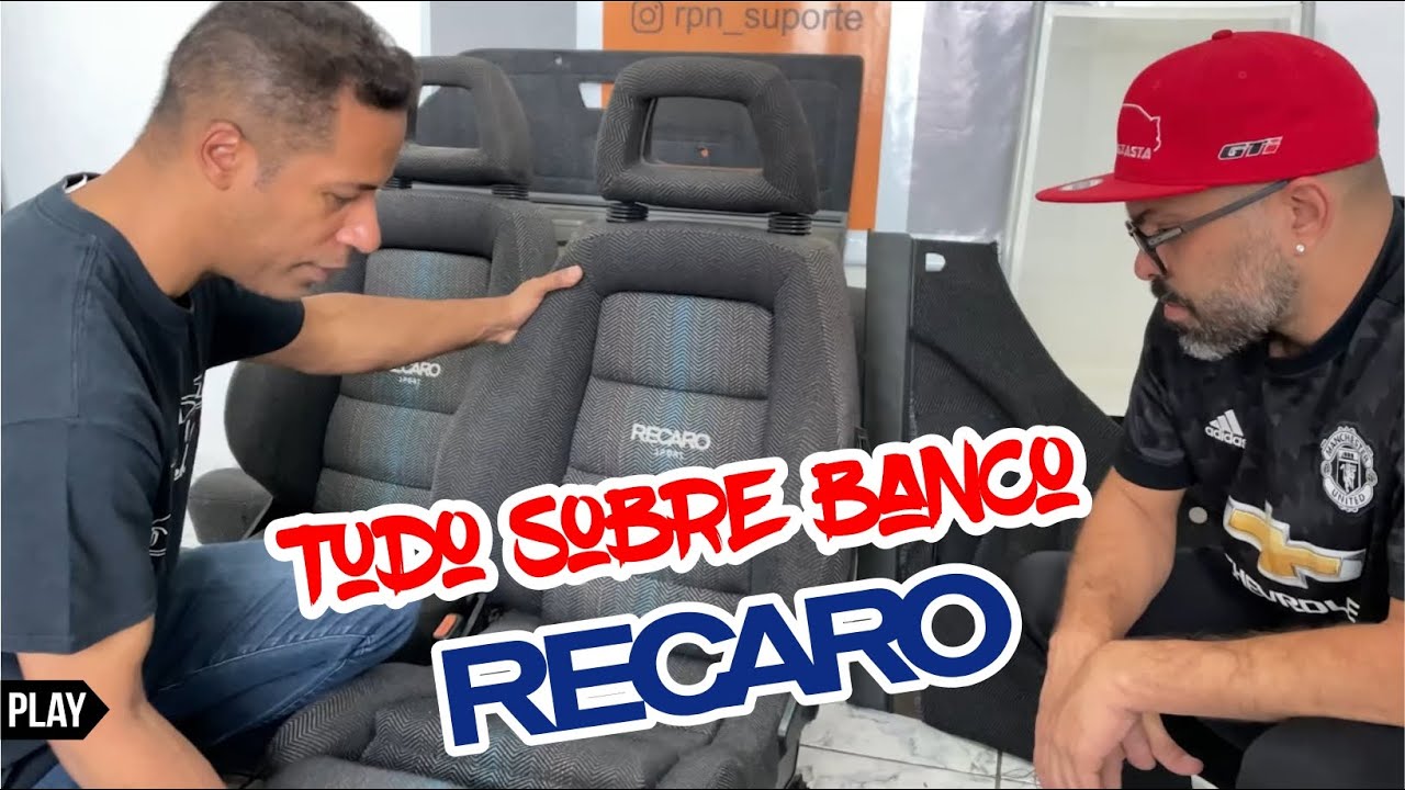 BANCO RECARO - TUDO O QUE VOC&Ecirc; PRECISA SABER! | O ENTUSIASTA