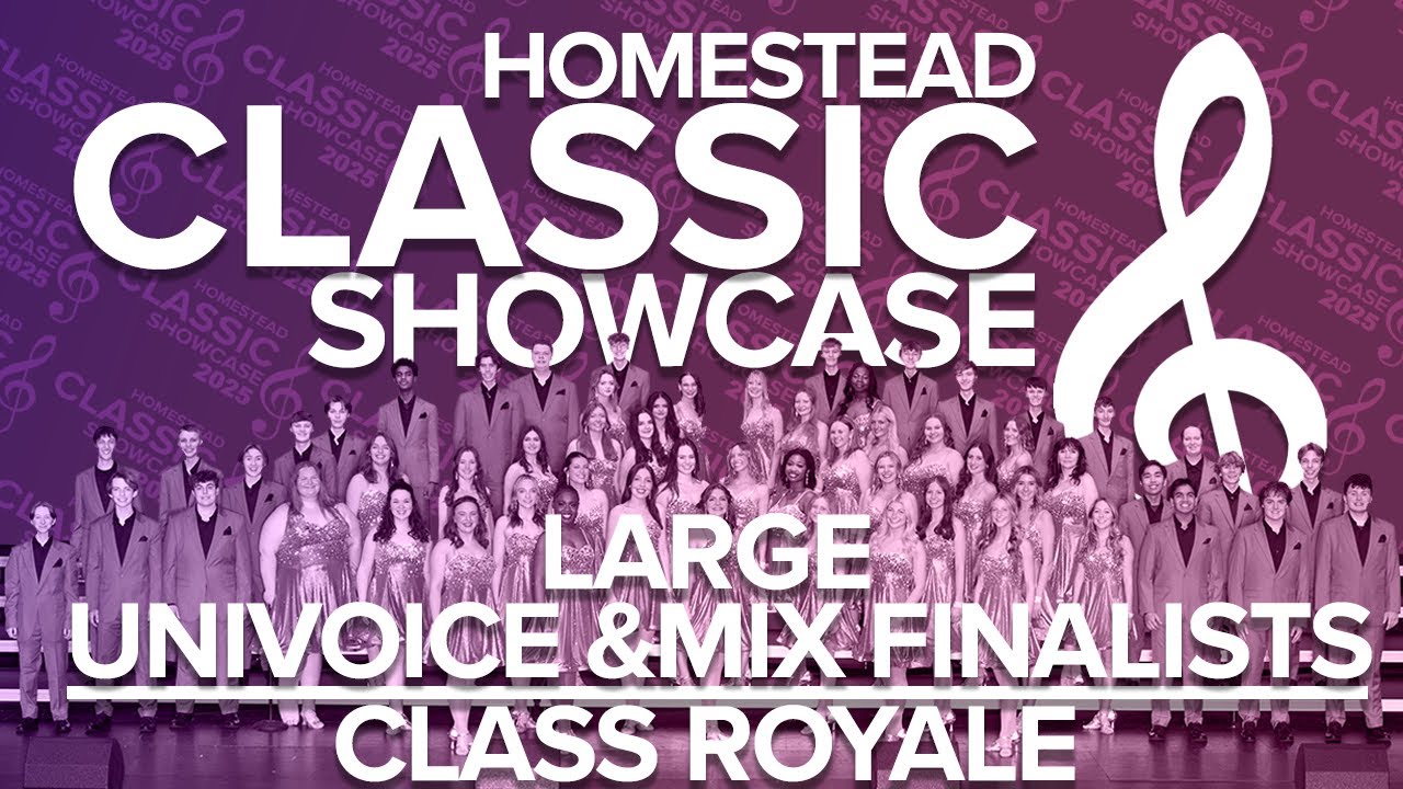Homestead Showcase 2025 (Sat Aud): Large Univoice & Mixed  Finals (Evening)