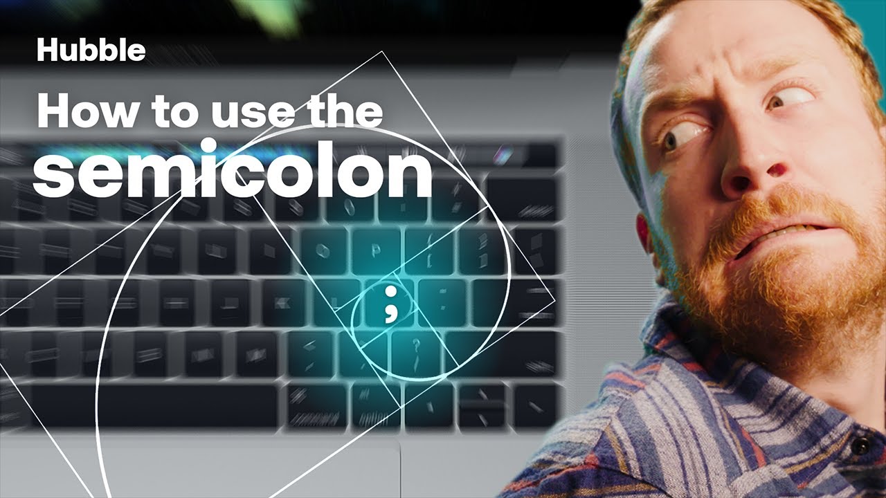 How To Use The Semicolon