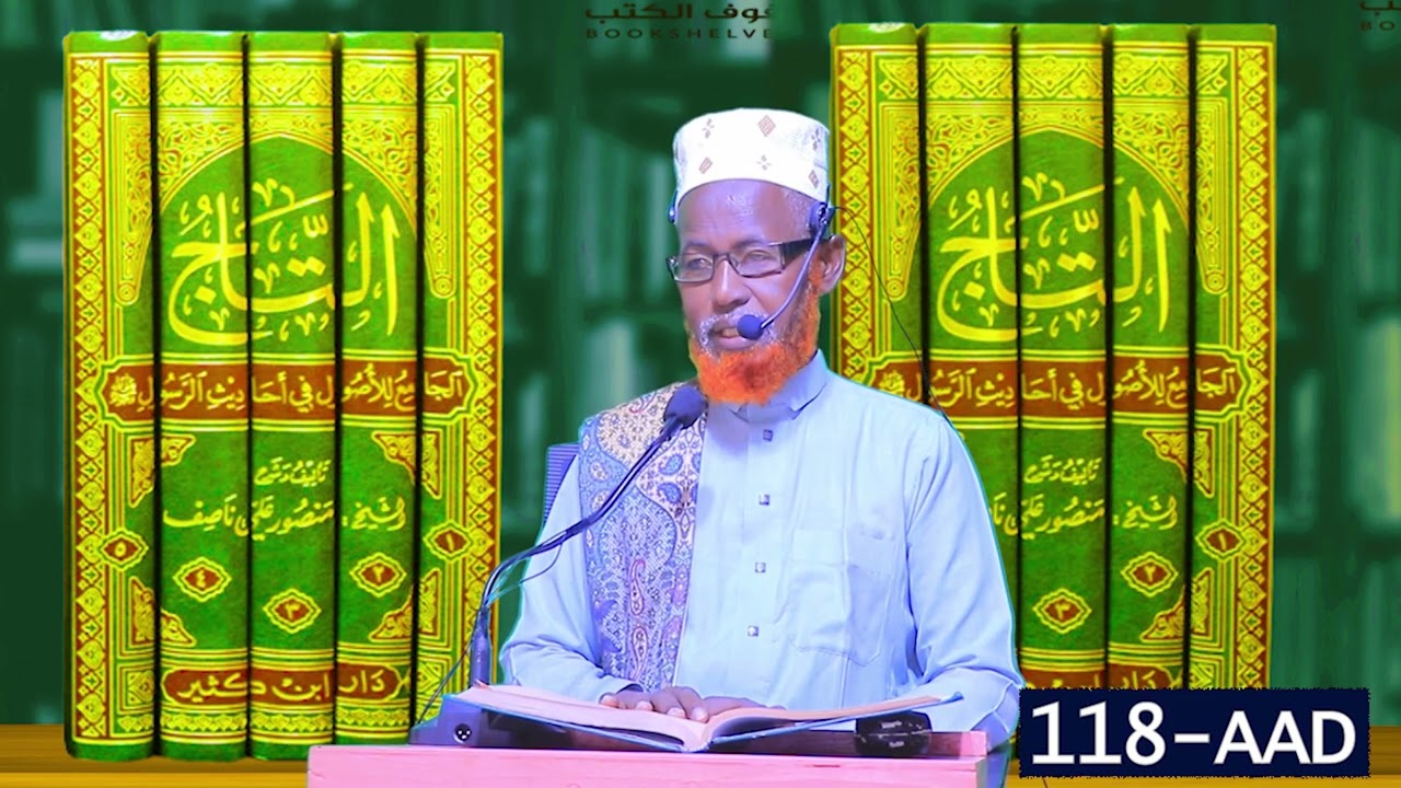 AXAADIIS Kitaabka Taajka Casharkiisa 118-Aad Sheikh Ali Nuur Elmi Sii Share Gareey