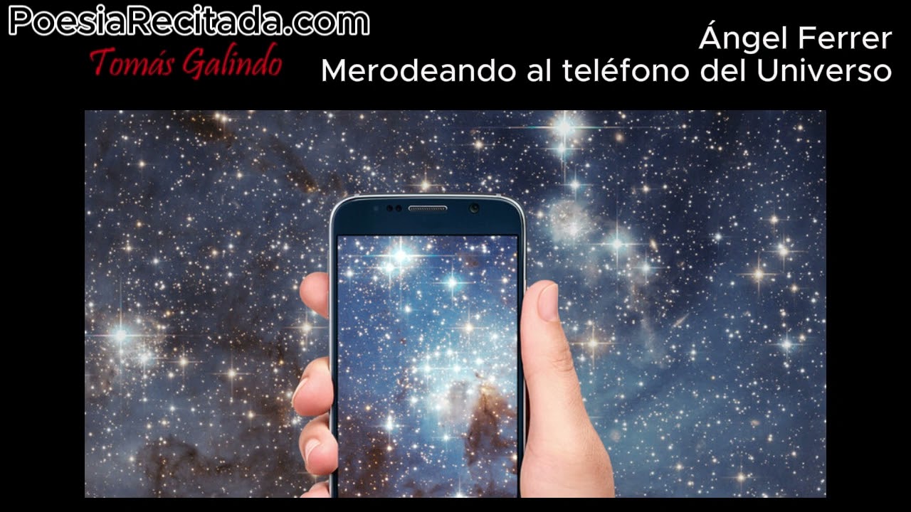 Ángel Ferrer - Merodeando al teléfono del Universo
