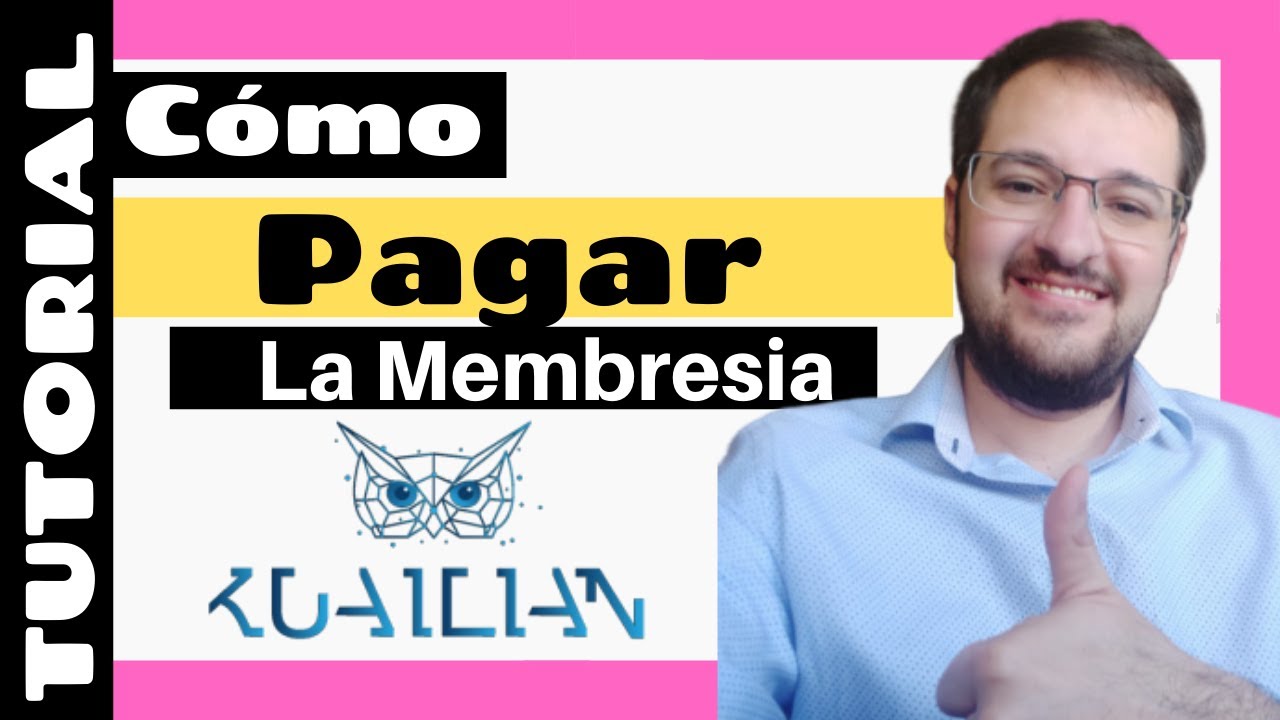 ✅🔥Como pagar la Membres&iacute;a de Kuailian