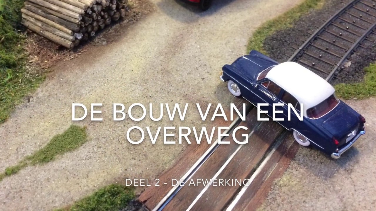 De bouw van een overweg - deel 2