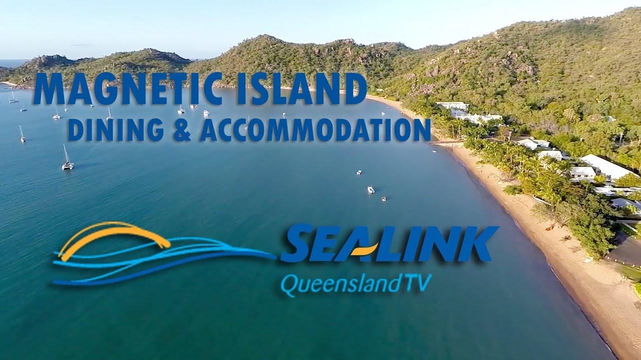SeaLink Infomercial 5 - Magnetic Island Dining and Accommodation