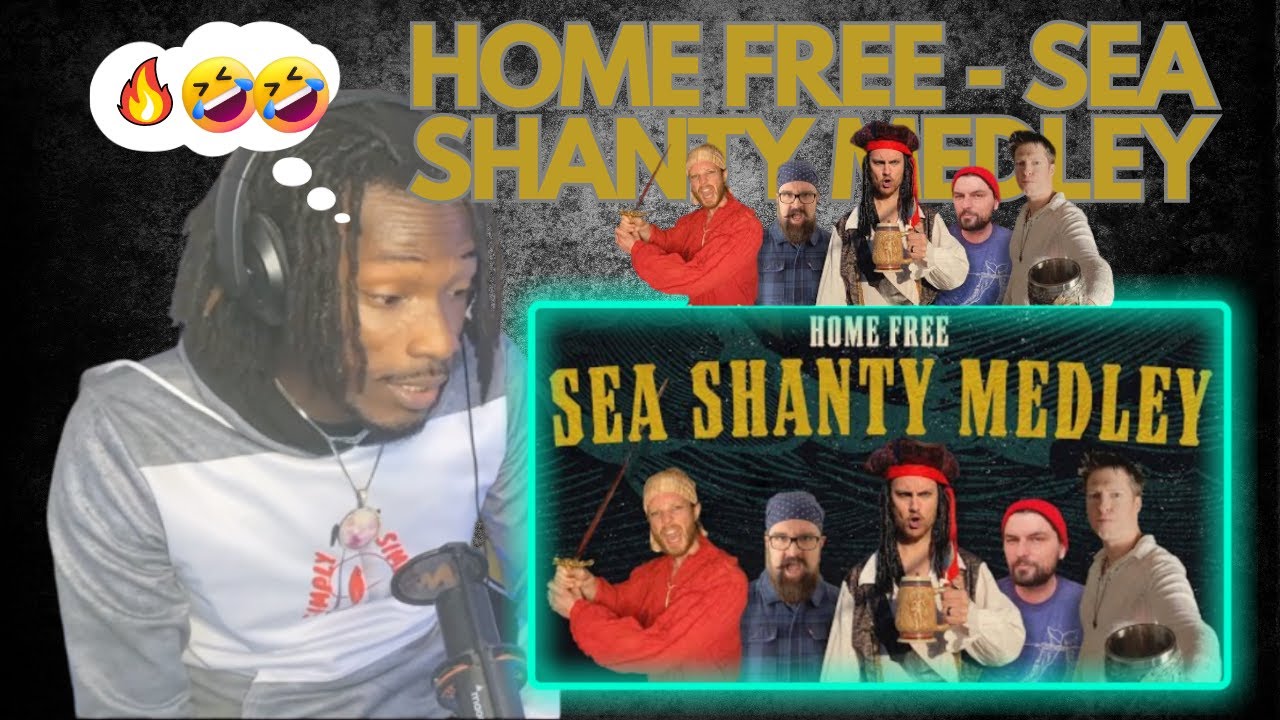 Home Free - SEA SHANTY MEDLEY (Simply Not Simple) REACTIONS