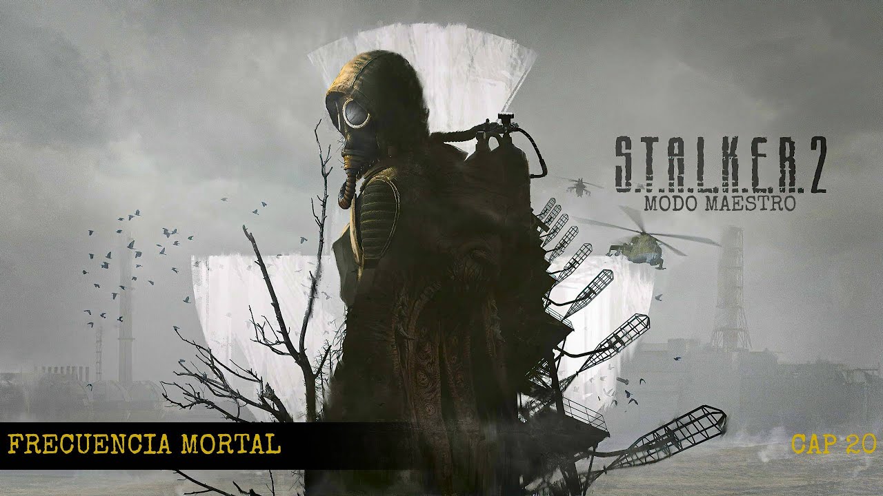 S.T.A.L.K.E.R. 2 | Frecuencia mortal (Parte 2) | Modo Maestro | Cap 20 | Raw Gameplay