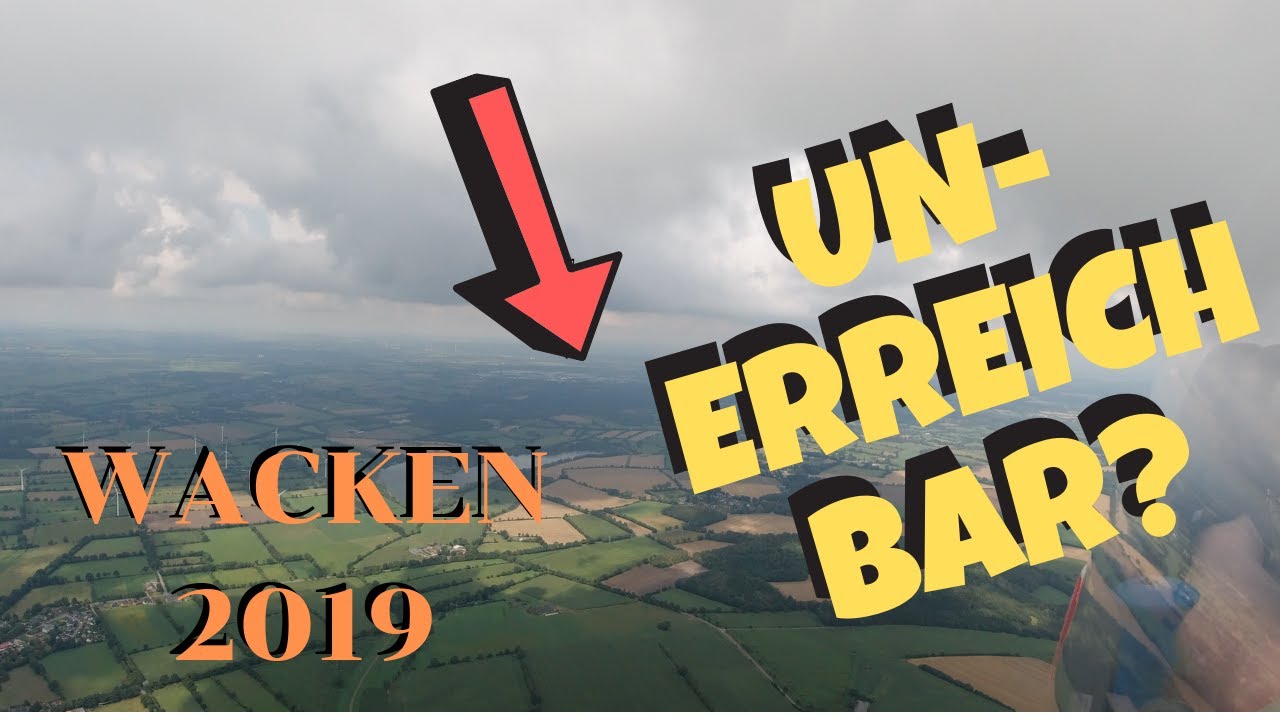 Segelflug VLOG #8 - WACKEN 2019 - unerreichbar?