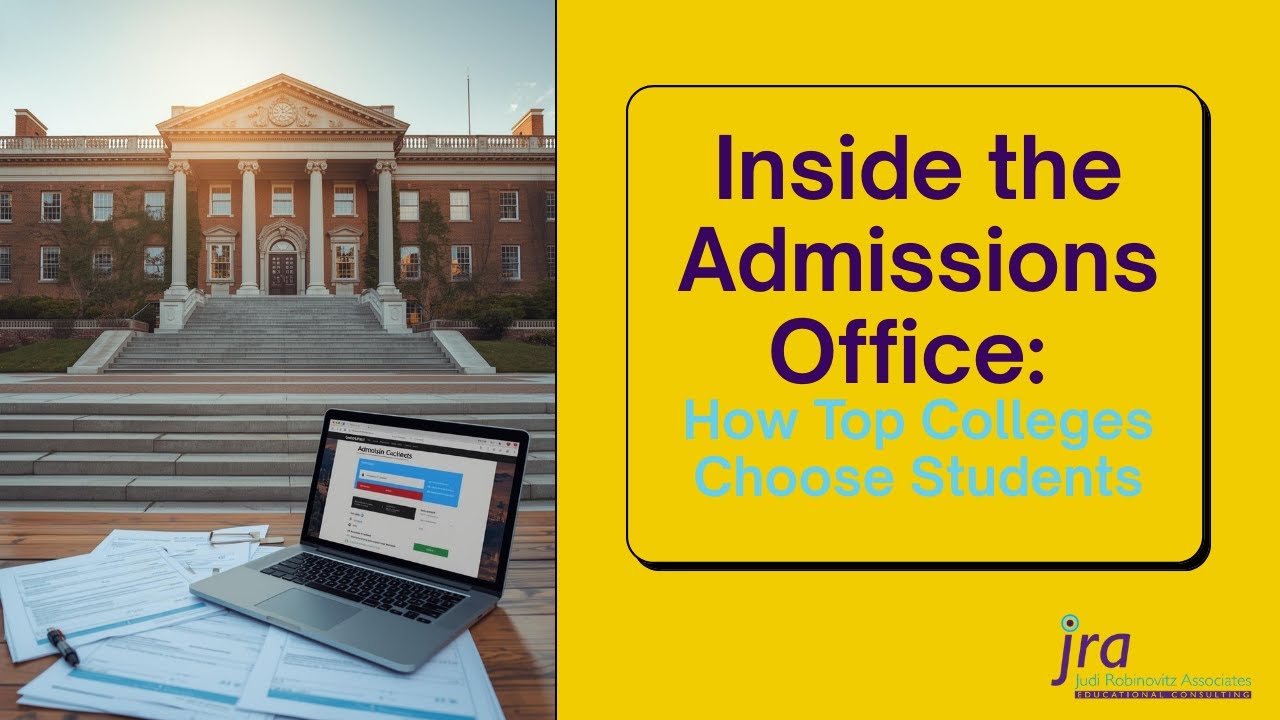 Inside the Admissions Office: How Top Colleges Choose Students