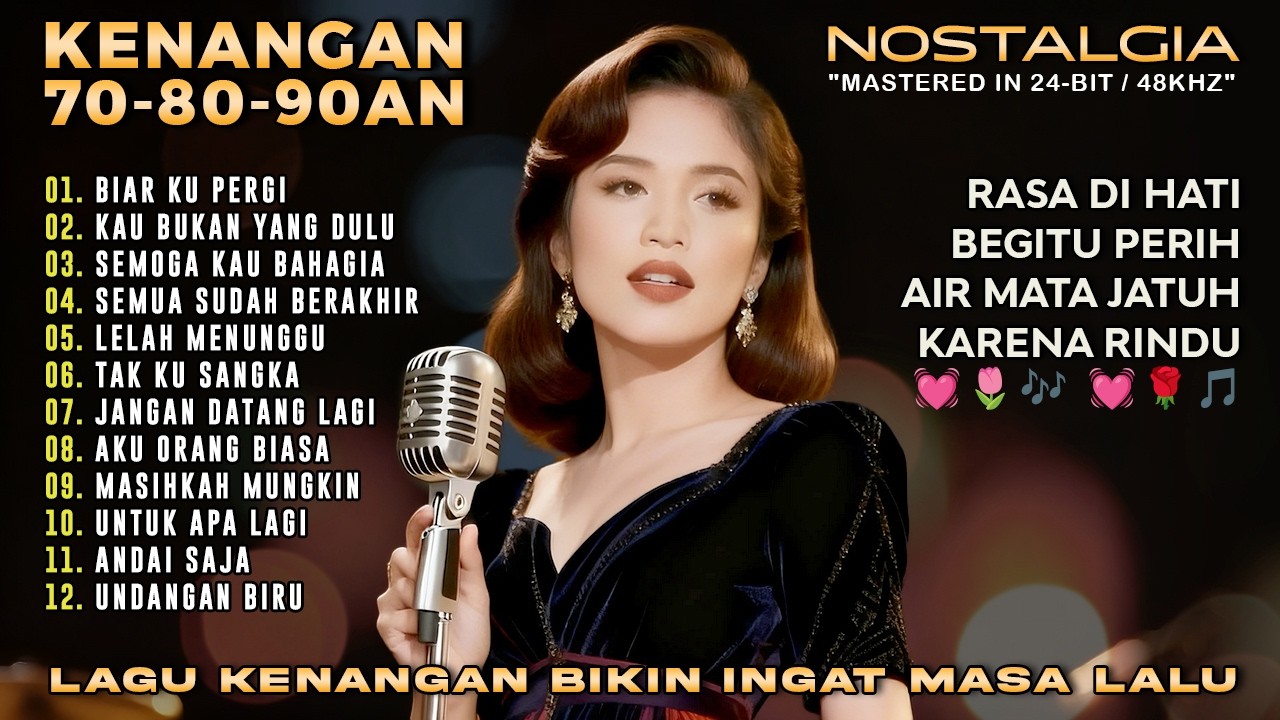Ini Dia 12 Lagu Pop 70an 80an 90an Yang BIKIN KANGEN Masa lalu | LAGU NOSTALGIA