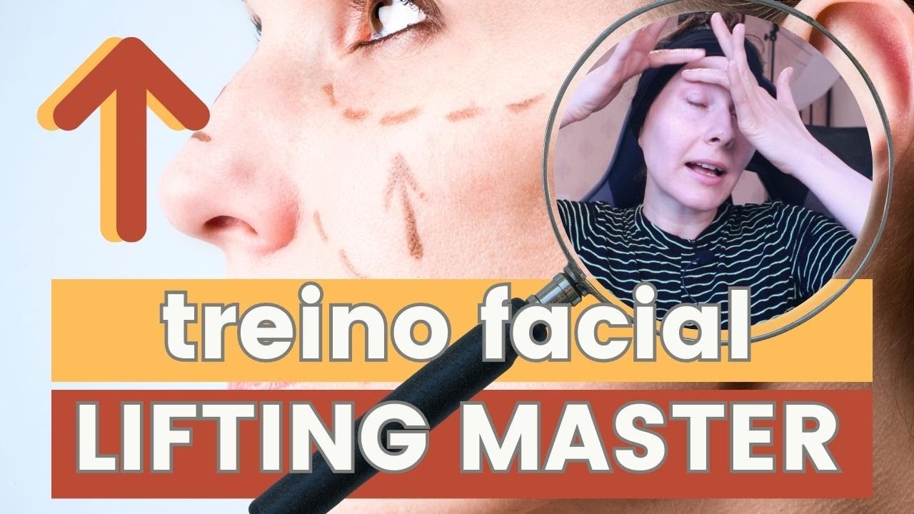 Treino facial LIFTING MASTER: adeus rosto caído