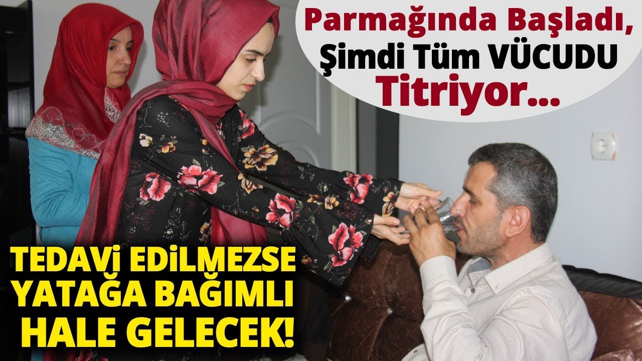 Parmağında Başladı, Şimdi Tüm Vücudu Titriyor! Parkinson  Hastası Abdulselam