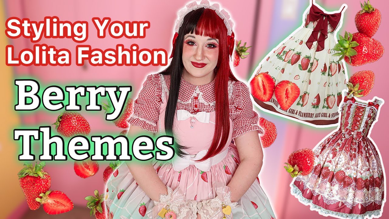 Styling YOUR Lolita Fashion - Berry Themed Prints